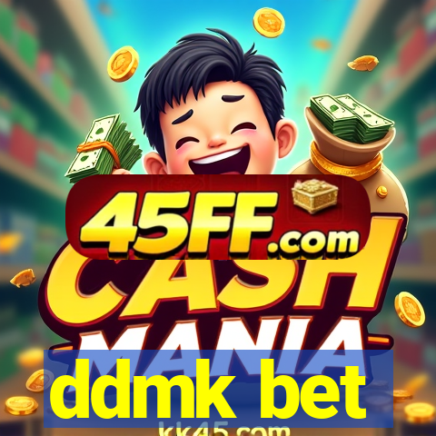 ddmk bet